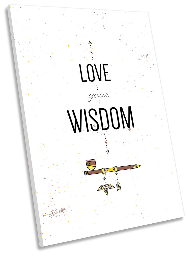 Love Your Wisdom Quote