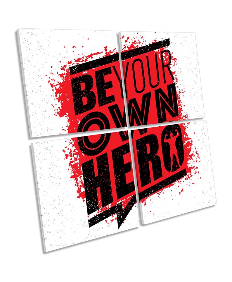 Be Your Hero Quote
