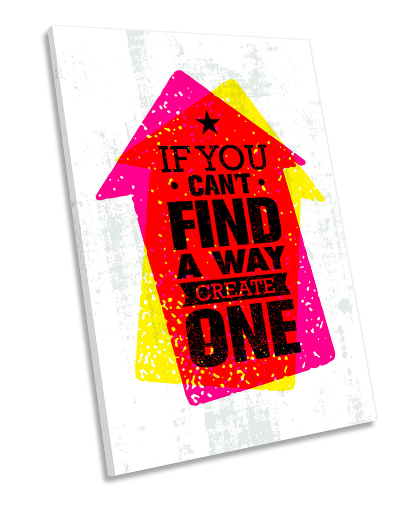 If You Can't Find A Way