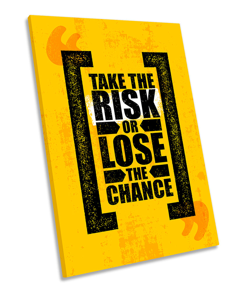 Take the Risk Quote