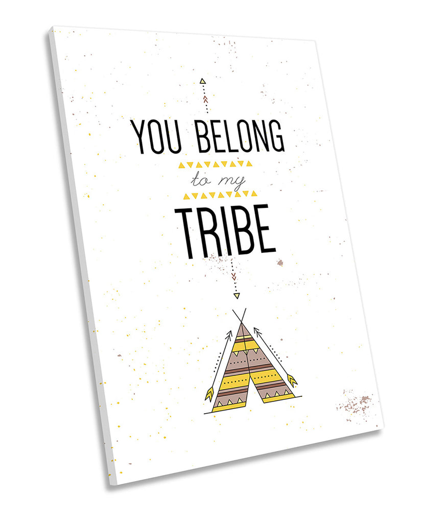 Belong to My Tribe Quote