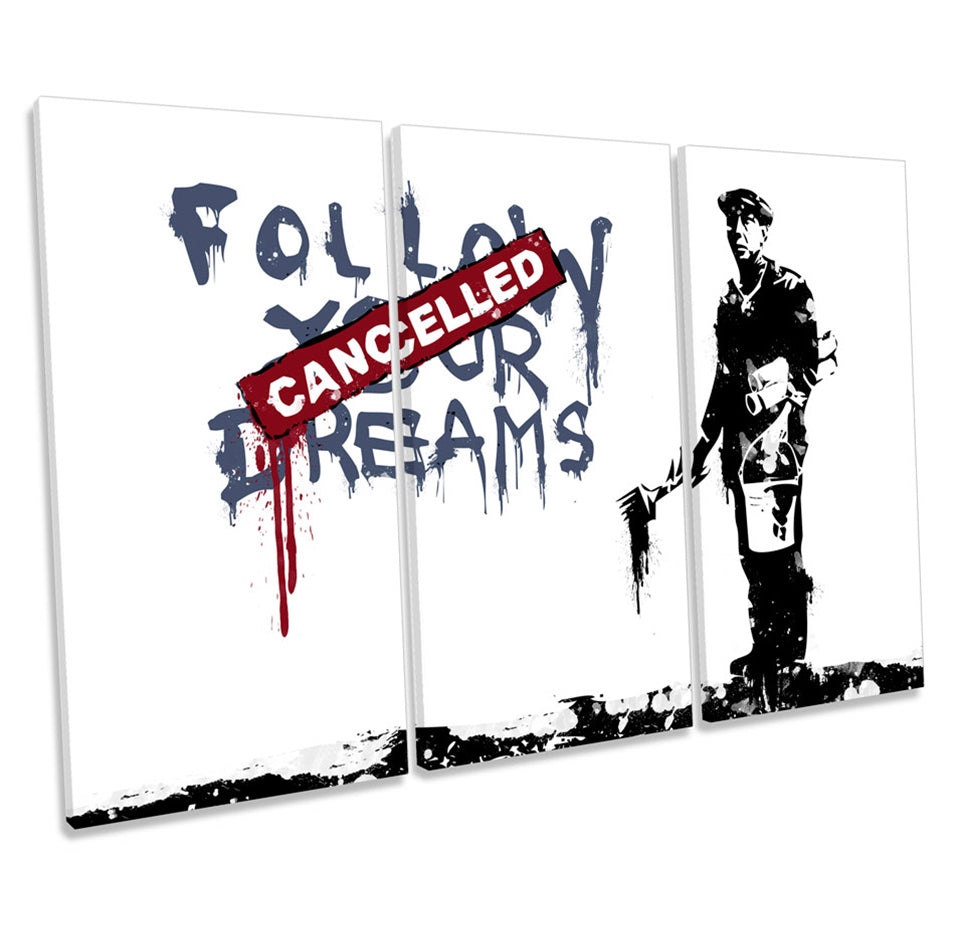 Banksy Follow Your Dreams